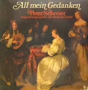 Peter Schreier - All mein Gedanken