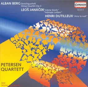 Alban Berg - Streichquartett, Intime Briefe, Ainsi La Nuit