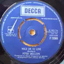 7'' - Peter Skellern - Hold On To Love / Too Much, I'm In Love