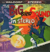 Peter Todd And His Orchestra - The Big Band Sound In Stereo