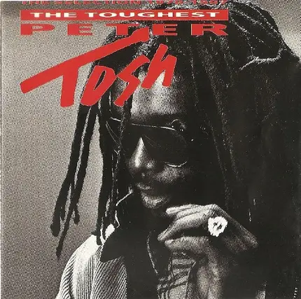Peter Tosh - The Toughest