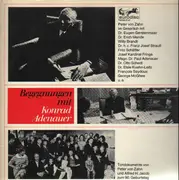 12'' - Peter von Zahn - begegnungen mit Konrad Adenauaer