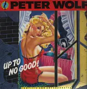 Peter Wolf - Up to No Good