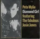 7'' - Pete Wylie - Diamond Girl