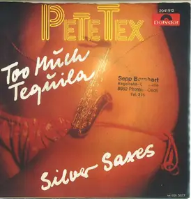 pete tex - Too Much Tequila