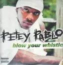 12inch Vinyl Single - Petey Pablo - Blow Your Whistle