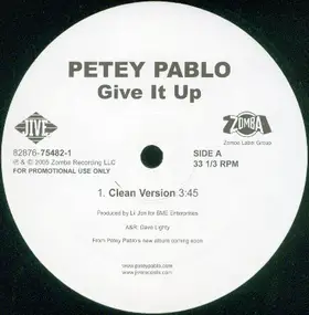 Petey Pablo - Give It Up