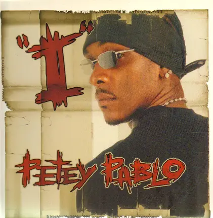 Petey Pablo - I