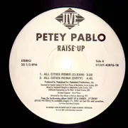12inch Vinyl Single - Petey Pablo - Raise Up (All-Cities Remix)
