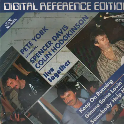 Pete York , Spencer Davis , Colin Hodgkinson - Live Together