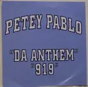 12inch Vinyl Single - Petey Pablo - Da Anthem