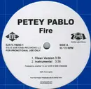 12'' - Petey Pablo - Fire