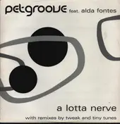 Petgroove - A Lotta Nerve