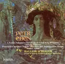 CD - Petr Eben / Halgeir Schiager - A Festive Voluntary: Variations On Good King Wenceslas • Chorale Fantasies • Protestant Chorales: Chorale Variations And Improvisation Models • Sunday Music