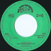 7inch Vinyl Single - Petr Kotvald - Milujem Se Čím Dál Víc / Tabák Je Jako Láska