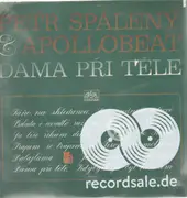 LP - Petr Spálený & Apollobeat - Dáma Při Těle
