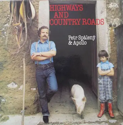 Petr Spálený & Apollobeat - Highways And Country Roads