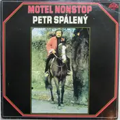 Petr Spálený - Motel Nonstop