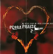 Petra - We Need Jesus
