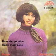 Petra Černocká - Dám Vše, Co Mám / Holka Modrooká