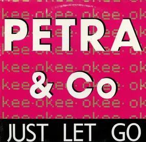 Petra - Just Let Go / Laat Je Gaan