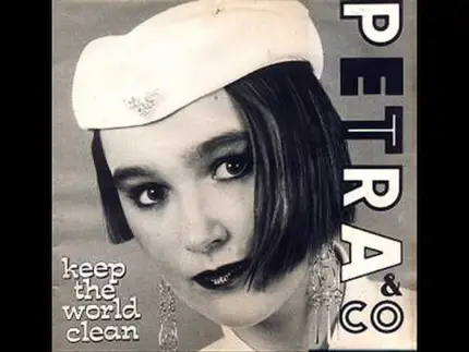 Petra & Co - Keep The World Clean