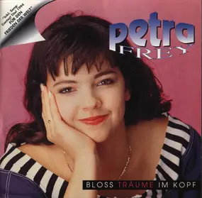 petra frey - Bloss Träume Im Kopf