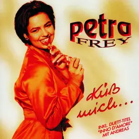 petra frey - Küß Mich...