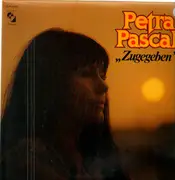LP - Petra Pascal - Zugegeben