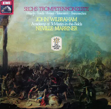 Franceschini / Haydn / Telemann / Torelli / Viviani - Sechs Trompetenkonzerte