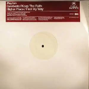 Peyton - Celebrate / Keep The Faith / Higher Place / Find My Way