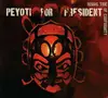 CD - PEYOTI FOR PRESIDENT - Rising Tide Of Conformity
