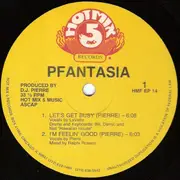 12'' - Pfantasia / Phortune - Let's Get Busy / You Wanna Party