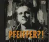CD - Pfeiffer?! - Mehr Als Gedacht