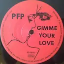 12'' - Pfp - Give Me Your Love