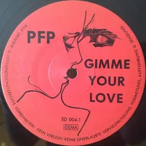 Pfp - Give Me Your Love