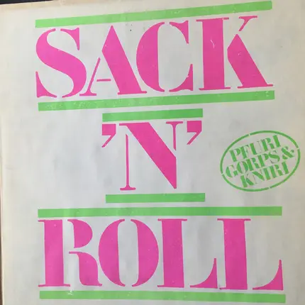 Pfuri, Gorps & Kniri - Sack 'N' Roll