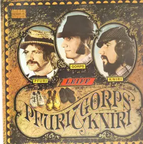 Pfuri, Gorps & Kniri - Pfuri, Gorps & Kniri