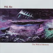 CD - PG Six - The Well Of Memory