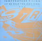 12inch Vinyl Single - PKA - Temperature Rising (Music For The Masses) / Let Me Hear You (Say Yeah) (Bass Bins At Dawn Mix)