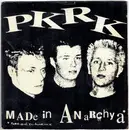 7inch Vinyl Single - Pkrk - Made In Anarchya