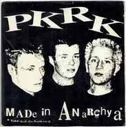 Pkrk - Made In Anarchya