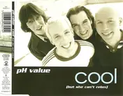 pH Value - Cool (But She Can't Relax)