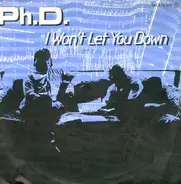 Ph.D. - I Won't Let You Down