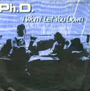 7'' - Ph.D. - I Won't Let You Down