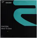 12inch Vinyl Single - Photek - Mine To Give