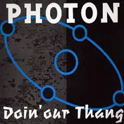 Photon - Doin' Our Thang
