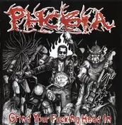 Phobia - Grind Your Fucking Head In