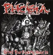 CD - Phobia - Grind Your Fucking Head In