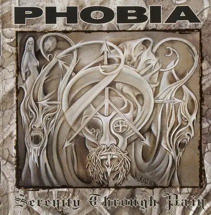 Phobia - Serenity Through Pain